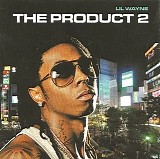 Lil Wayne - The Product 2