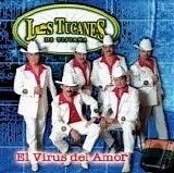 los tucanes de tijuana - Virus del Amor