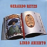 Gerardo Reyes - LIBRO ABIERTO CO LOS MARIACHI DE PEPE VILLA Y ORO Y PLATA DE JOSE CHAVEZ