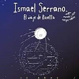 Ismael Serrano - El Viaje de Rosseta