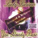 Lucky Luciano - You Already Know (Dropped & Dripped)