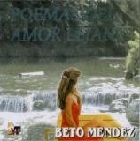 Beto Mendez - POEMAS DEL AMOR LEJANO