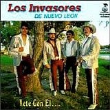 Los Invasores De Nuevo LeÃ³n - Vete Con El