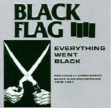 Black Flag - Everything Went Black