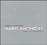 Marc Anthony - DESDE UN PRINCIPIO / FROM THE BEGINNING
