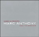 Marc Anthony - DESDE UN PRINCIPIO / FROM THE BEGINNING