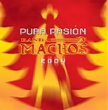 Banda Machos - Pura Pasion