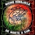 nicho hinojosa - De Norte A Sur