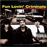 Fun Lovin' Criminals - Come Find Yourself