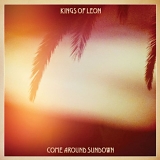 Kings of Leon - Come Around Sundown