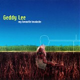 Geddy Lee - My Favorite Headache