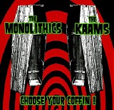 The Monolithics vs. The Kaams - Choose Your Coffin!