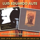 Luis Eduardo Aute - Dialogos de Rodrigo Y Ximena