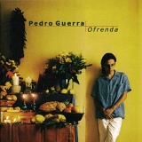 Pedro Guerra - Ofrenda
