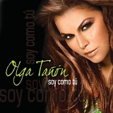 Olga TaÃ±on - Soy Como Tu