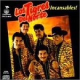 Los Tigres Del Norte - Incansables