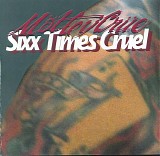 Motley Crue - Sixx Times Cruel Bootleg