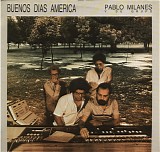 Pablo Milanes - Buenos dias America
