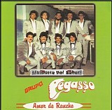 Pegasso - AMOR DE RANCHO