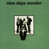 Nine Days Wonder - Nine Days Wonder