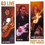 G3 [Joe Satriani / Yngwie Malmsteen / Steve Vai] - G3 Live: Rockin in the World