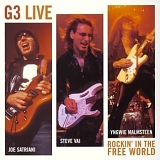 G3 [Joe Satriani / Yngwie Malmsteen / Steve Vai] - G3 Live: Rockin in the World