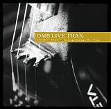 Dave Matthews Band - LiveTrax Volume 11: 8.29.00 Saratoga Performing Arts Center - Saratoga Springs, NY