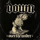 Down - Down III: Over The Under