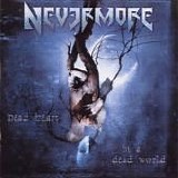 Nevermore - Dead Heart In A Dead World