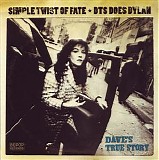 Dave's True Story - Simple Twist Of Fate