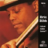 Eric Bibb - Just Like Love