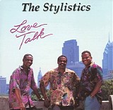 The Stylistics - Love Talk