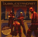 Dubblestandart - Immigration Dub