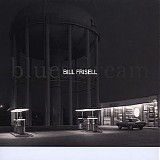 Bill Frisell - Blues Dream