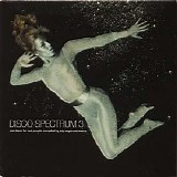 Various artists - Disco Spectrum III - Disc 1