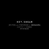 Bossanova - Hey Sugar
