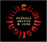 Medeski Martin & Wood - Combustication