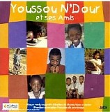 Youssou N'dour - Youssou N'dour Et Ses Amis
