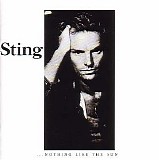 Sting - ...nothing like the sun