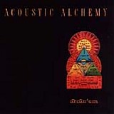 Acoustic Alchemy - Arcan'um