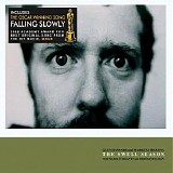 The Swell Season (Glen Hansard and Marketa Irglova) - The Swell Season