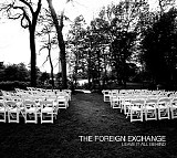 The Foreign Exchange - Leave It All Behind - Disc 1 - The Album