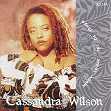 Cassandra Wilson - Dance To The Drums Again