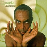 Gilberto Gil - Quanta