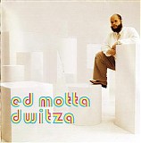 Ed Motta - Dwitza