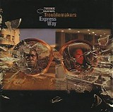 Troublemakers - Express Way