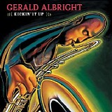 Gerald Albright - Kickin' It Up