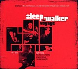 Sleep Walker - The Voyage