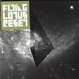Flying Lotus - Reset Ep