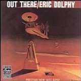 Eric Dolphy - Out There